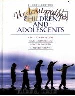 Understanding Children and Adolescents FOURTH EDITION PDF电子版封面 020531418X