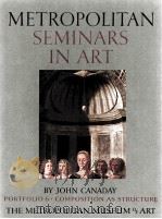 METROPOLITAN SEMINARS IN ART Portfolio 6·Composition by John Canaday PDF电子版封面