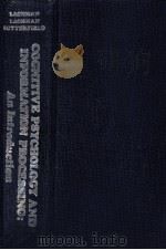 COGNITIVE PSYCHOLOGY AND INFORMATION PROCESSING:AN INTRODUCTION PDF电子版封面 047026649X