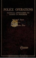 POLICE OPERATIONS TACTICAL APPROACHES TO CRIMES IN PROCRESS（ PDF版）