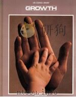 LIFE SCIENCE LIBRARY GROWTH     PDF电子版封面     