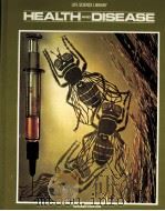 LIFE SCIENCE LIBRARY HEALTH AND DISEASE PDF电子版封面