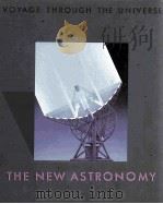 VOYAGE THROUGH THE UNIVERSE THE NEW ASTRONOMY PDF电子版封面