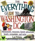 THE EVERYTHING GUIDE TO WASHINGTON D.C. PDF电子版封面 1580623131