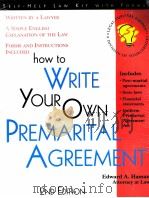 How To Write Your Own Premarital Agreement with forms PDF电子版封面 1570713448 Edward A.Haman