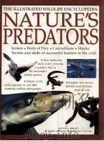 THE ILLUSTRATED WILDLIFE ENCYCLOPEDIA NATURE'S PREDATORS PDF电子版封面 1842155229
