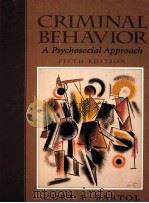 Criminal Behavior:A Psychosocial Approach FIFTH EDITION PDF电子版封面 0137876491