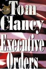 EXECUTIVE ORDERS TOM CLANCY PDF电子版封面 0399142185