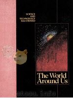 Science and Technology Illustrated  The World Around Us  Volume 9（ PDF版）