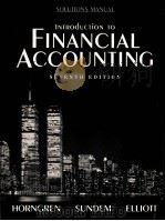 INTRODUCTION TO FINANCIAL ACCOUNTING  SEVENTH EDITION  HORNGREN  SUNDEM  ELLIOTT  SOLUTIONS MANUAL     PDF电子版封面  0139743464   