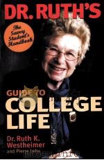 DR.RUTH'S GUIDE TO COLLEGE LIFE THE SAVVY STUDENT'S HANDBOOK PDF电子版封面 1568331711