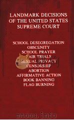 LANDMARK DECISIONS OF THE UNITED STATES SUPREME COURT PDF电子版封面 0962801410