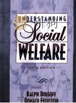 UNDERSTANDING SOCIAL WEIFARE FIFTH EDITION PDF电子版封面 080133036X