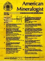 MAERICAN MINERALOGIST AN INTERNATIONAL JOURNAL OF EARTH AND PLANETARY MATERIALS VOL.91 NO.1 JANUARY PDF电子版封面