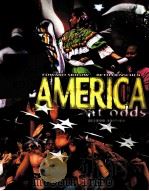 AMERICA AT ODDS AN INTRODUCTION TO AMERICAN GOVERNMENT SECOND EDITION PDF电子版封面