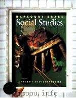 ANCIENT CIVILIZATIONS HARCOURT BRACE SOCIAL STUDIES PDF电子版封面 0153097892