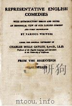 REPRESENTATIVE ENGLISH COMEDIES FROM THE BEGINNINGS TO SHAKESPEARE（1903 PDF版）
