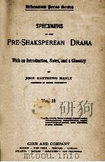 SPECIMENS OF THE PRE-SHAKSPEREAN DRAMA VOL.II（1897 PDF版）