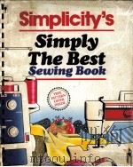 Simplicity's Simply The Best Sewing Book PDF电子版封面 0060961252