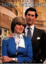 DEBRETT'S BOOK OF THE ROYAL WEDDING PDF电子版封面 0670609978