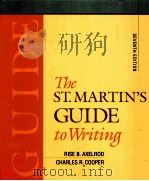 THE ST.MARTIN‘S GUIDE TO WRITING PDF电子版封面 0312400527