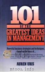 101 OF THE GREATEST LDEAS IN MANAGEMENT PDF电子版封面 0471842788