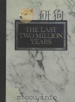 THE LAST TWO MILLION YEARS PDF电子版封面