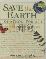 SAVE THE EARTH JONATHON PORRITT PDF电子版封面 1878685058
