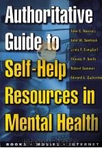 AUTHORITATIVE GUIDE TO SEIF-HELP RESOURCES IN MENTAL HEAITH PDF电子版封面 1572305800