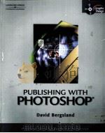 PUBLISHING WITH PHOTOSHOP DAVID BERGSLAND（ PDF版）