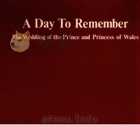 A Day To Remember The Wedding of the Prince and Princess of Wales by Trevor Hall PDF电子版封面 0517391457