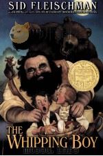 SID FLEISCHMAN THE WHIPPING BOY ILLUSTRATIONS BY PETER SIS（ PDF版）