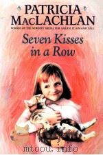 Seven Kisses in a Row PATRICIA MACLACHLAN pictures by Maria Pia Marrella（ PDF版）