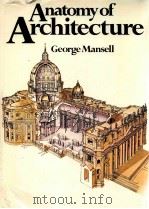 ANATOMY OF ARCHITECTURE GEORGE MANSELL PDF电子版封面