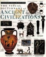 EYEWITNESS VISUAL DICTION ARIES THE VISUAL DICTIONARY OF ANCIENT CIVILIZATIONS PDF电子版封面