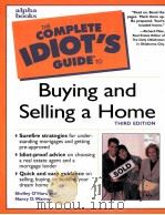 THE COMPLETH IDIOT‘S BUYING AND SELLING A HOME:THIRD EDITION PDF电子版封面 002863960X