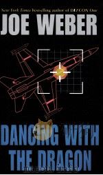 JOE WEBER DANCING WITH THE DRAGON A NOVEL（ PDF版）