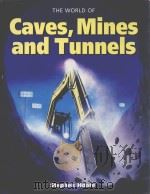 THE WORLD OF CAVES，MINES AND TUNNELS（ PDF版）