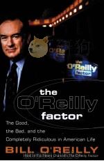 THE O‘REILLY FACTOR PDF电子版封面 0767905288