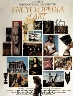 THE NEW INTERNATIONA ILLUSTRATED ENCRCLOPEDIA OF ART 18 PDF电子版封面