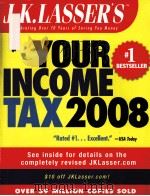 J.K.LASSER'S YOUR INCOME TAX 2008 PDF电子版封面 0470137541