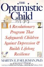 THE OPTIMISTIC CHILD PDF电子版封面 0395693802