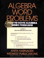 ALGEBRA WORD PROBLEMS HOW TO SOLVE ALGEBRA WORD PROBLEMS PDF电子版封面