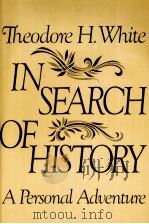 IN SEARCH OF HISTORY A Personal Adventure PDF电子版封面 0060145994