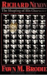 Richard Nixon  The Shaping of His Character（ PDF版）