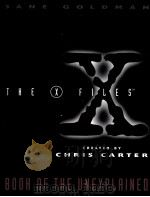THE X-FILES TM BOOK OF THE UNEXPLAINED PDF电子版封面 0061052361