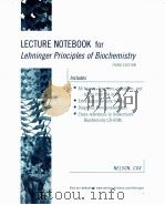 LECTURE NOTEBOOK FOR Lehninger Principles of Biochemistry THIRD EDITION PDF电子版封面 0716741679