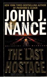 JOHN J.NANCE THE LAST HOSTAGE PDF电子版封面 0312966393