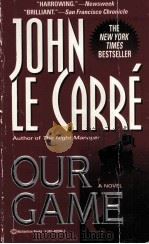 JOHN IE CARRE OUR GAME PDF电子版封面