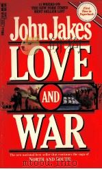 John Jakes LOVE AND WAR PDF电子版封面